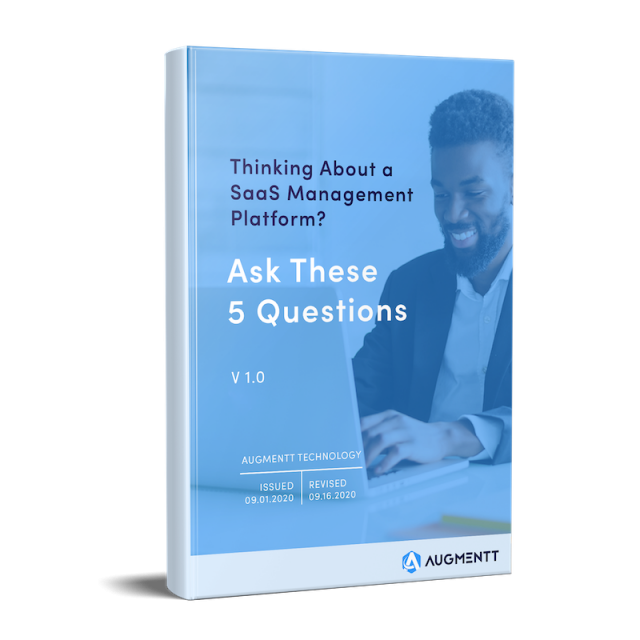 Thinking of a SaaS Management Platform? Ask These 5 Questions