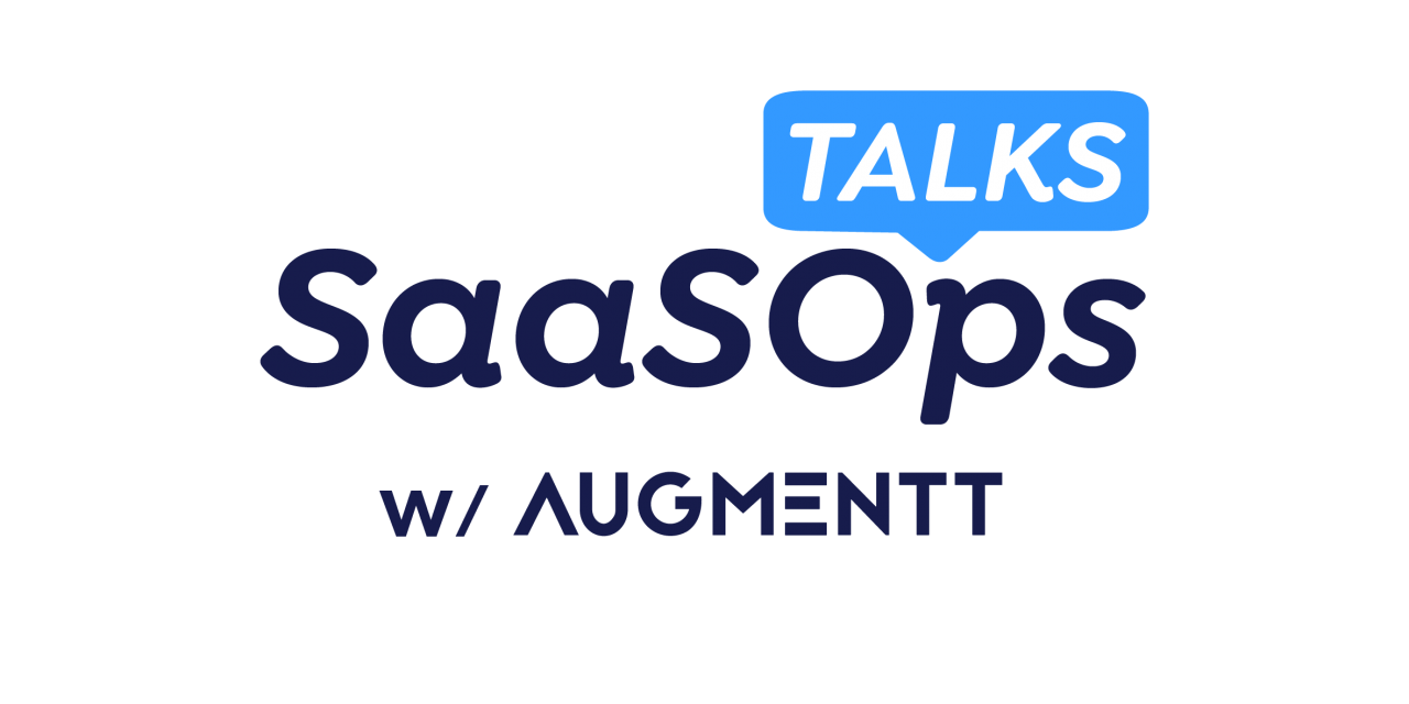 https://www.augmentt.com/wp-content/uploads/2021/03/SaaS-Ops-Talks-1280x640.png