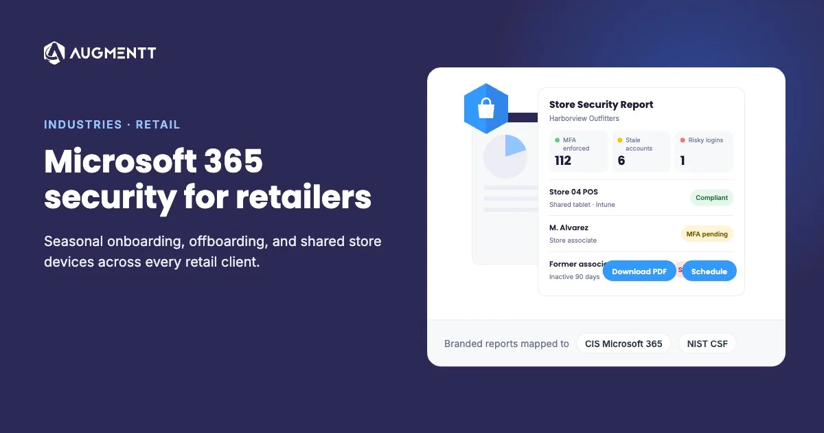 Microsoft 365 security for retailers, shown with an Augmentt Store Security Report